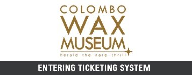 Colombo Wax Museum, Tritcal International software solutions, Tritcal, Software Company